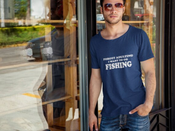 Oubliez pas Adulting je veux aller à à aller la pêche Tee - pêche drôle Shirt - Funny pêche Funny Tshirt - chemises pour homme - T Shirt pour lui-cadeaux pour lui 89e69e Oubliez pas Adulting je veux aller à à aller la pêche Tee - pêche drôle Shirt - Funny pêche Funny Tshirt - chemises pour homme - T Shirt pour lui-cadeaux pour lui 89e69e