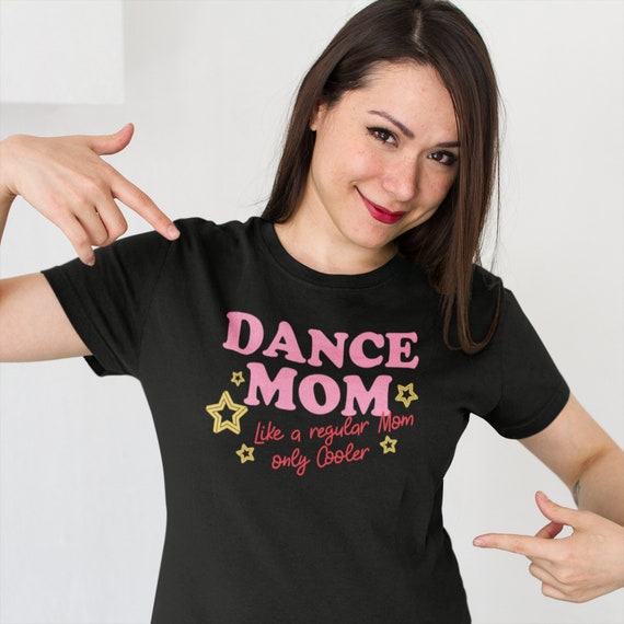 funny dance mom shirts