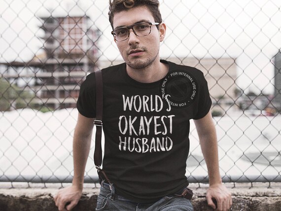 Okayest mari du monde - mari Funny t-shirt - pour pour - mon mari - mari génial--meilleur mari - cadeau pour son mari - mari cadeau - papa vie f6f447 Okayest mari du monde - mari Funny t-shirt - pour pour - mon mari - mari génial--meilleur mari - cadeau pour son mari - mari cadeau - papa vie f6f447