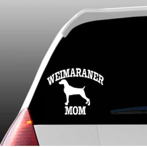 Weimaraner Mom/Dad/Parents Car Window Decal