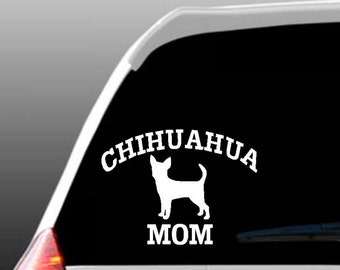 Chihuahua Mom/Dad/Parents Car Window Decal