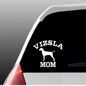 Vizsla Mom/Dad/Parents Car Window Decal