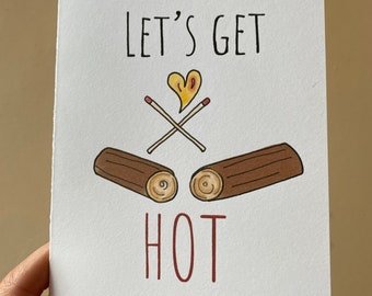 Greeting Card | Let’s Get Hot | Anniversary Card | Valentines Card | Love | Just Because Card | I Love You Card | Couples Card | Stationary