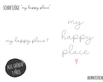 Lettering 10x10 - 24x36 "happy place" embroidery file