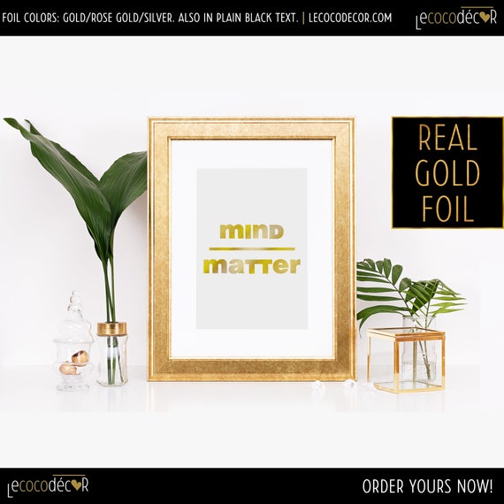 Gold Foil Text Mind Over Matter Rose Sign Gold Foil Text Mind Over Matter Rose