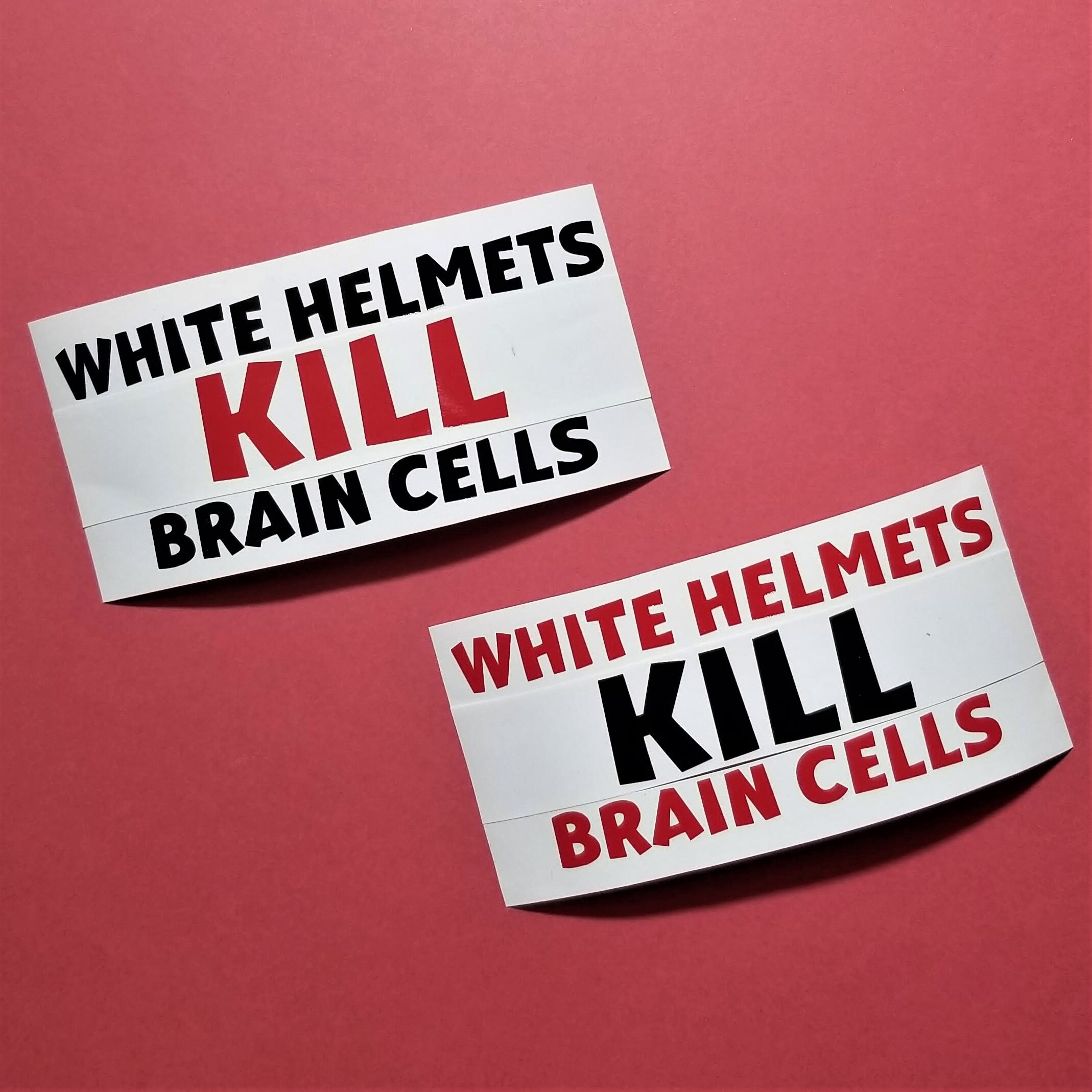 White Helmets Kill Brain Cells Vinyl Decal Sticker Etsy UK