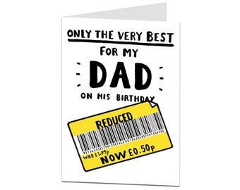 Dad Card. Birthday Card For Dad. Happy Birthday Dad. Funny Dad Card Only The Very Best