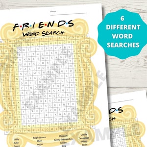 May include: A printable Friends themed word search puzzle with six different word searches. The puzzles are on a yellow background with a brown woodgrain background.
