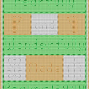 May include: A green and orange cross-stitch sampler with the text "Fearfully and Wonderfully Made" and "Blessed"