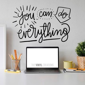 You Can Do Everything Wall Art, Motivational Quote, Motivational Quote, Office Decor, Bedroom Sticker, Inspirational - TheVinylCreations -