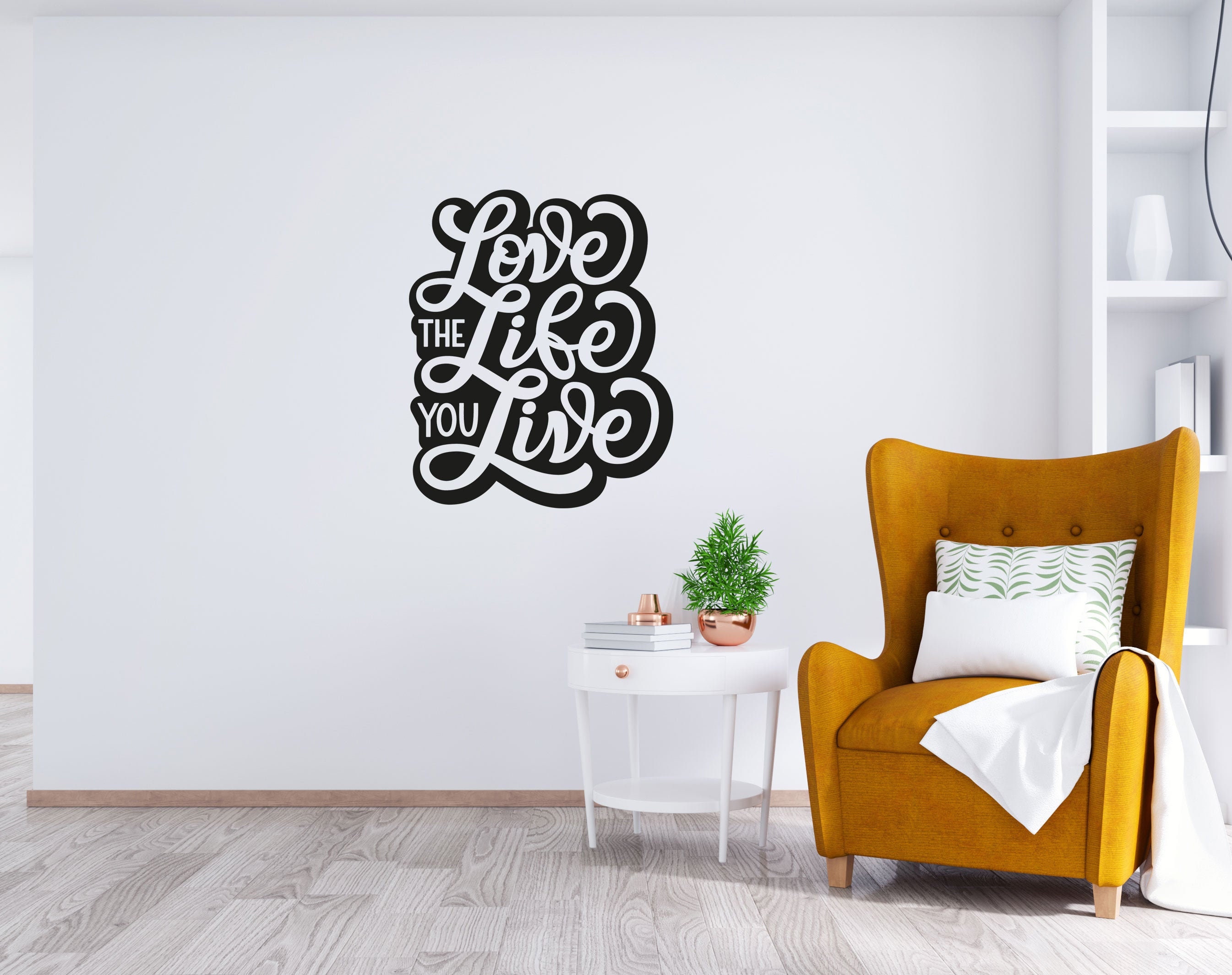 Love The Life You Live Wall Art Insprational Wall Quote Etsy Australia
