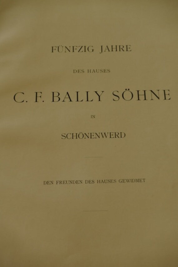 1901 BALLY Model Shoe and Company History, Switzerand… Gem