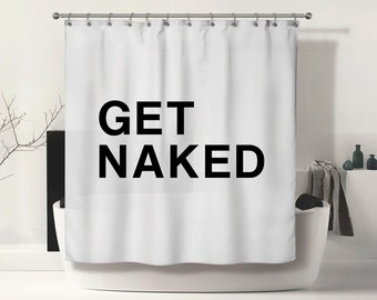 Get Naked Shower Curtain, White Shower Curtain, Bathroom Decor, Washroom Decor, House Warming Gift, Home Decor, Shower Curtain, Get Naked