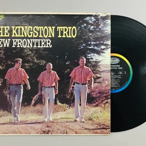 Kingston Trio, New Frontier, 1962 vintage LP record album music vinyl Greenback Dollar classic audio T1809
