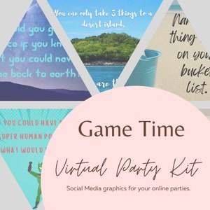 May include: A pink circle with the text "Game Time" in brown text and the text "Virtual Party Kit" in brown text below it. The text "Social Media graphics for your online parties." is in brown text below the title. The background is a collage of images with text. The images include a tropical island, a blue bucket, and a superhero.