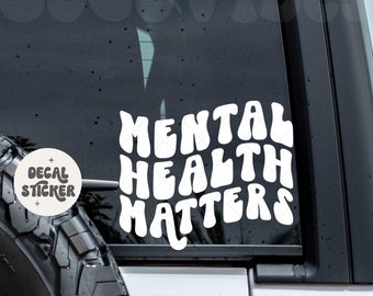 Mental health matters - Car decal - Car sticker - Anxiety - Depression - You matter sticker - Bumper sticker - Mental health awareness