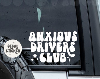 Anxious drivers club, Decal sticker, Car sticker, Bumper sticker, Stickers for cars, Car decals, Anxious drivers sticker, Anxiety sticker