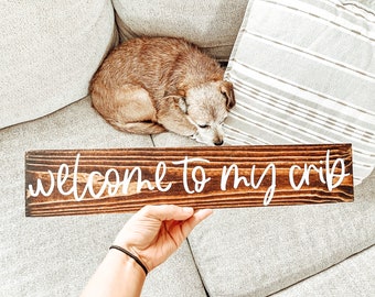 Welcome to my crib | Nursery signs | Home decor | Newborn decor | Cute signs | Rustic decor | Decal | Nursery decor | Newborn