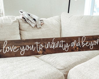 I love you to infinity & beyond - Wood signs - Home decor - Rustic farmhouse - Farmhouse decor - Nursery - Wood sign