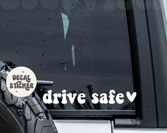 Drive safe decal - Drive safe rear view mirror decal - Drive safe heart decal - Drive safe someone loves you - Car decal - Mirror decal
