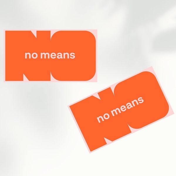Feministische, bunte Sticker mit Typografie »No Means No« Sticker (2 Stück, ca. 5,5 x 10 cm)