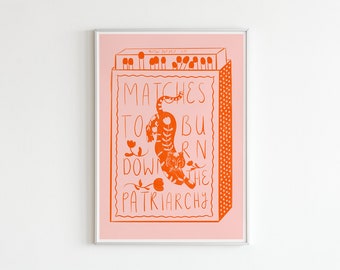 Feministisches Poster mit Handlettering »Matches To Burn Down The Patriarchy« und illustrierten Streichhölzern in Rosa und Rot (A5, A4, A3)