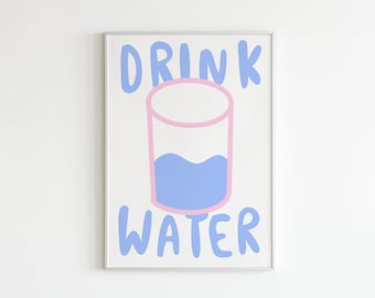 Poster Drink Water avec illustration et rappel pour l'eau potable au format DIN A5, A4, A3 – impression d'art colorée sur demande