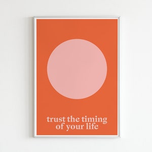 Script Poster Wall Hanging Minimalist Geometric Bauhaus Red Pink Affirmation »Trust the timing of your life«