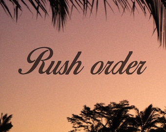 Rush order, express processing time