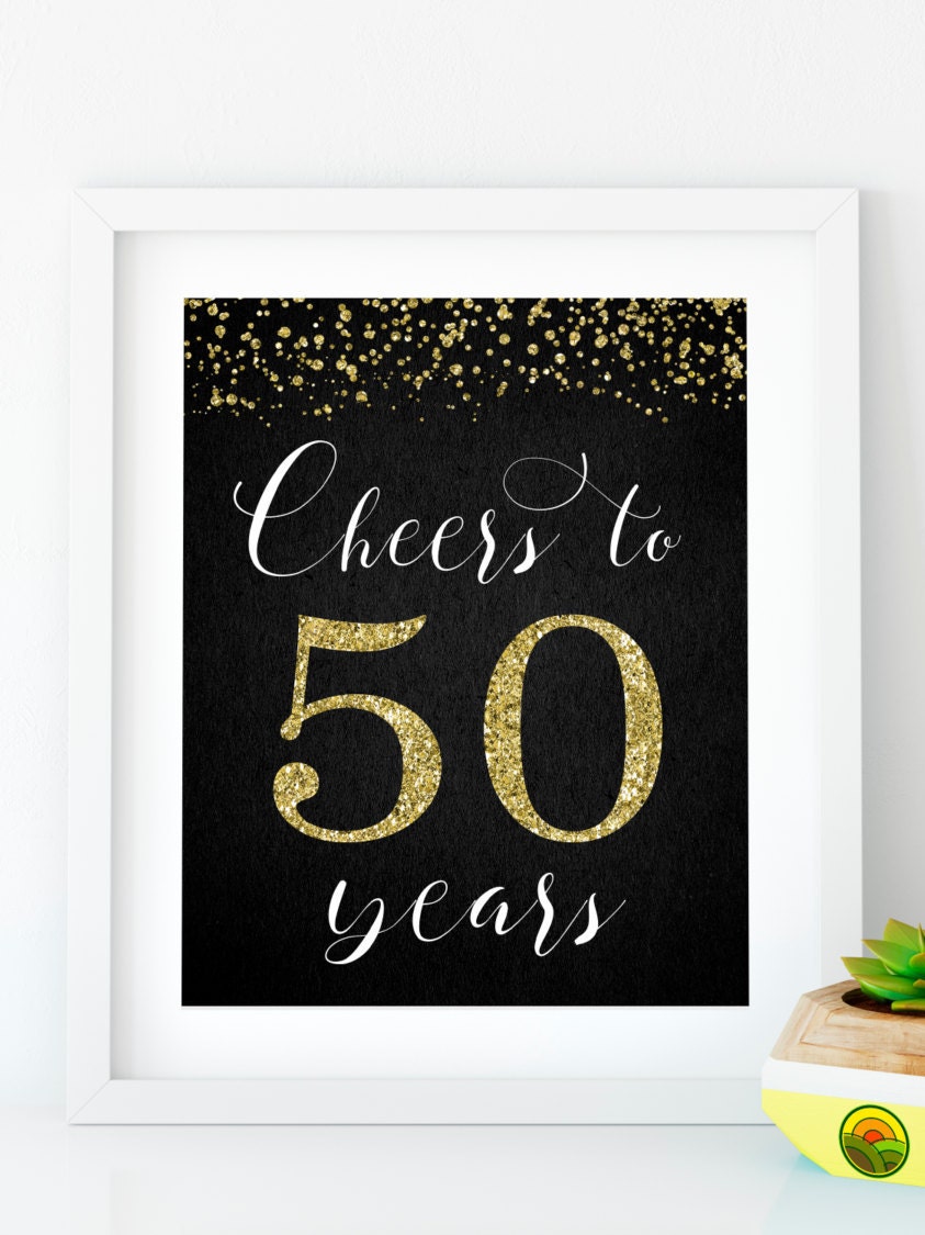 Cheers to 50 Years Printable 50th birthday decor gold 50th | Etsy