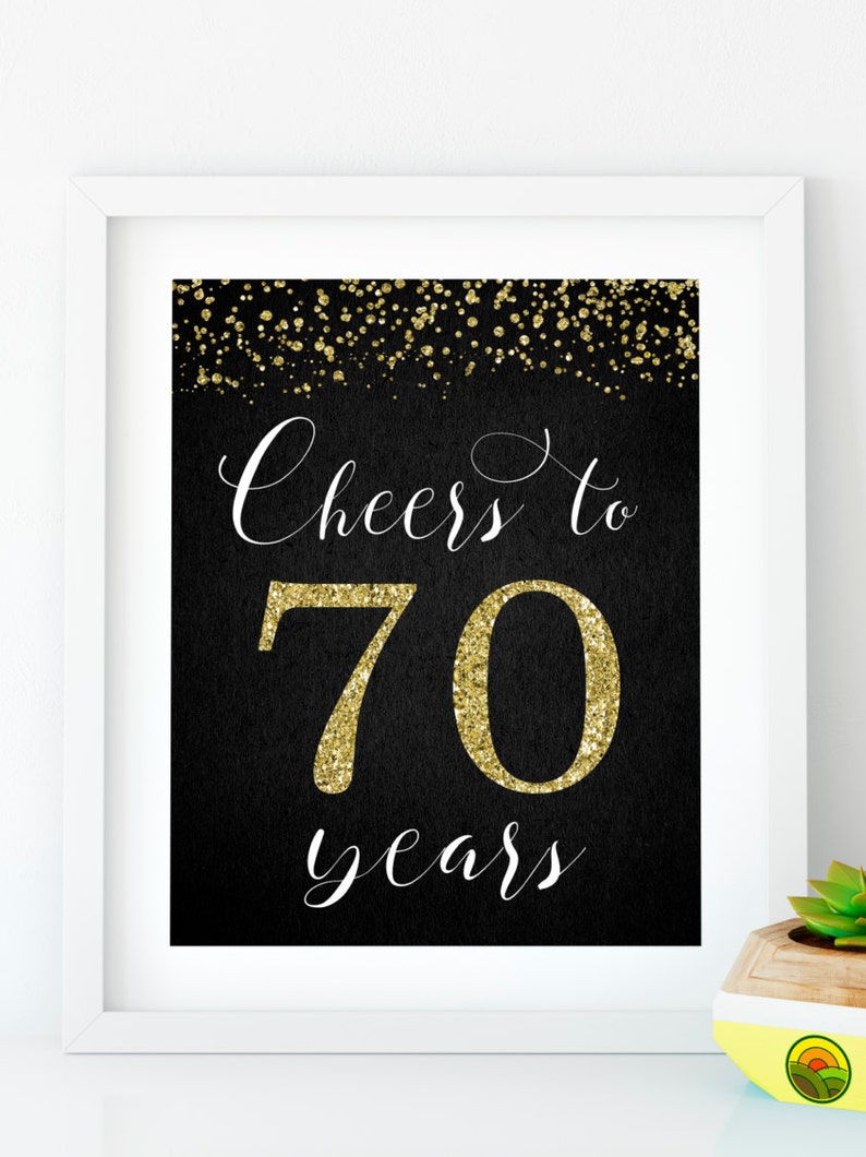 Cheers To 70 Years Printable 70th Birthday Decor Gold 70th Etsy 
