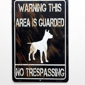 Warning Area Is Guarded No Trespassing Aluminum Sign
