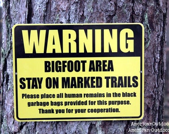 WARNING BIGFOOT AREA..." 18" Aluminum Yard Sign