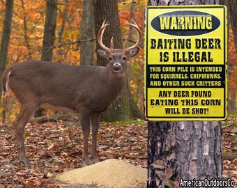 Warning Baiting Deer Is Illegal Humorous Tin Sign New