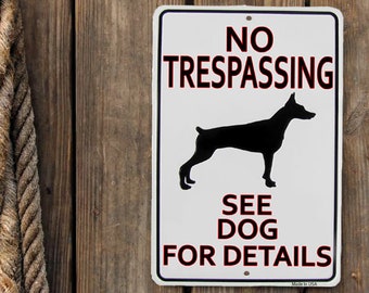 NO TRESPASSING SEE dog for details" aluminum yard sign