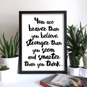 Eres más valiente de lo que crees más fuerte de lo que pareces más inteligente de lo que crees que un milne arte imprimir Winnie the Pooh cita una impresión de pared Milne