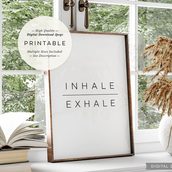 Inhale Exhale, PRINTABLE Wall Art, Breathe Calm, Home Office Workspace Decor, Modern Minimalist Typography, Digital DOWNLOAD Print Jpegs