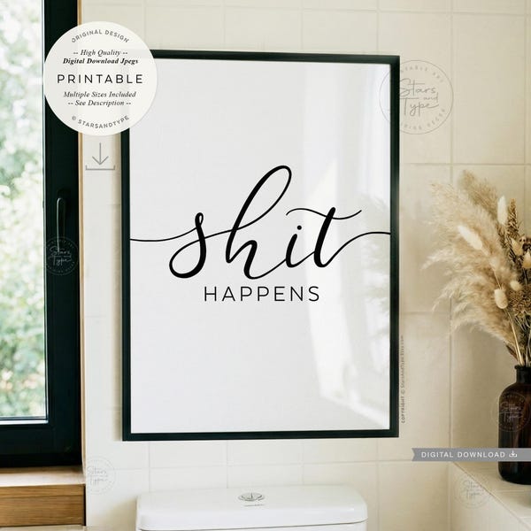 La merde se produit, art mural imprimable, citation de toilette, décoration de salle de bain, téléchargement numérique impression Jpg