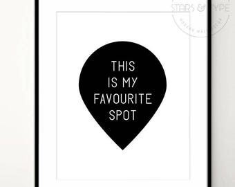 This is my favourite spot, PRINTABLE Wall Art, Scandinavian Style Home Decor, Modern Minimalist Typographic Art, Digital Poster Print Design