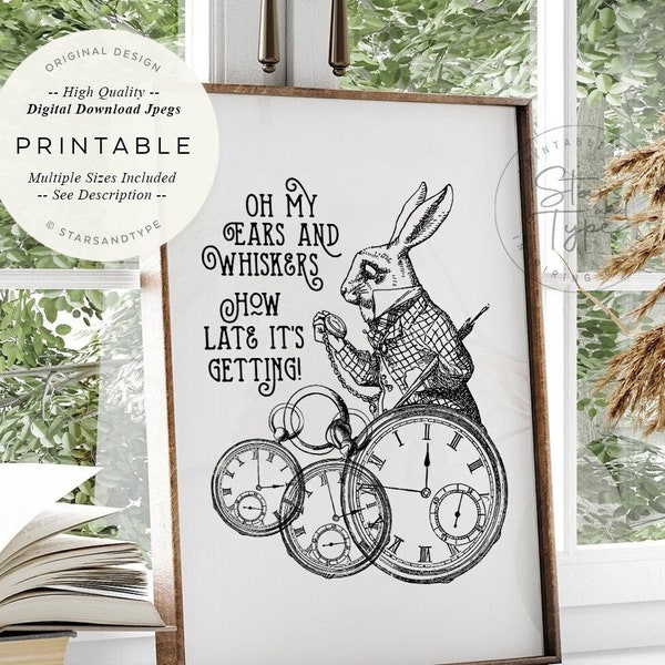 Wit konijn, afdrukbare kunst, ik ben laat Alice In Wonderland Vintage illustratie boek citaat, mijn oren en snorharen, digitale DOWNLOAD print Jpeg