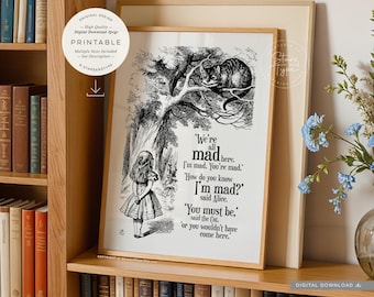 We zijn allemaal gek hier, AFDRUKBARE kunst, Cheshire Cat Wonderland citaat, digitale DOWNLOAD Print Jpg