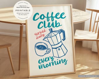 Coffee Club Printable Art, Retro Hand Drawn Kitchen Quote, Digital Download Print Jpg