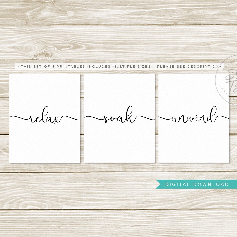 Relax Soak Unwind PRINTABLES Art Set of 3 Bathroom Decor | Etsy