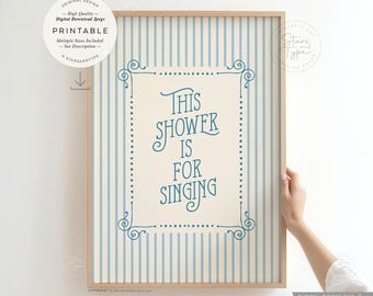 Deze douche is om te zingen, AFDRUKBARE kunst, gestreepte badkamerinrichting, digitale DOWNLOAD Print Jpg