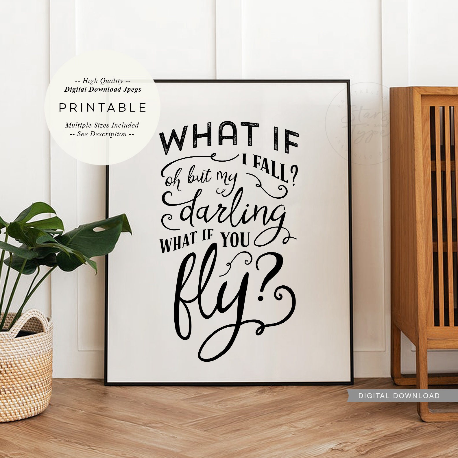 What If I Fall Oh My Darling What If You Fly PRINTABLE Wall Etsy