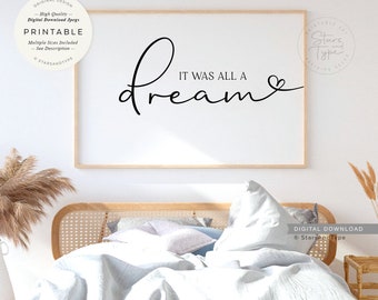 It Was All A Dream, PRINTABLE Wall Art, Sleep Quote, Above Bed Landscape Bedroom Decor, Digital DOWNLOAD Print Jpg