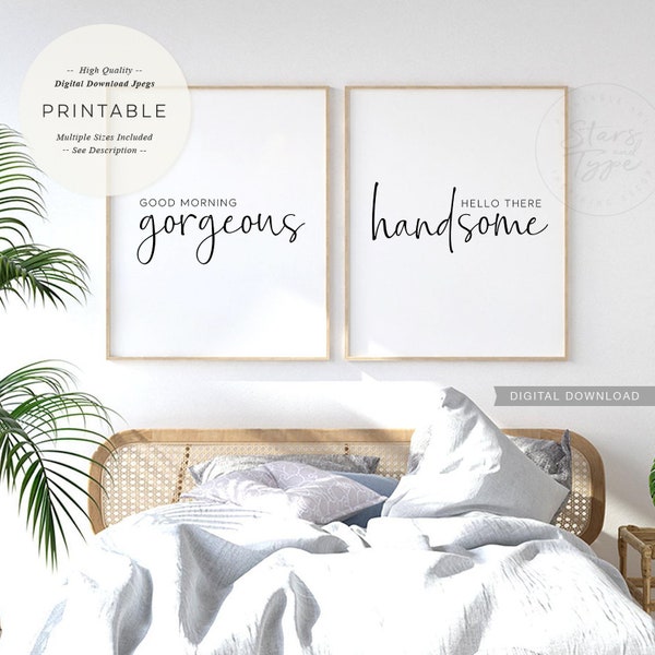 Good Morning Gorgeous Hello There Handsome, PRINTABLE Wall Art Set of 2, Horizontal Above Bed Bedroom Decor, Digital DOWNLOAD Print Jpegs