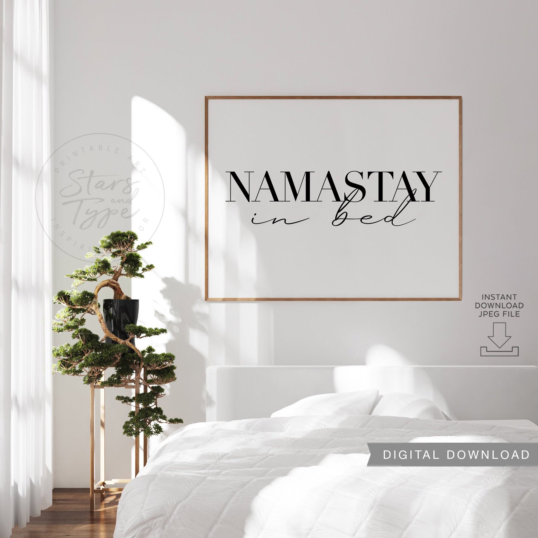 Namastay In Bed PRINTABLE Wall Art Bedroom Above Bed Namaste | Etsy