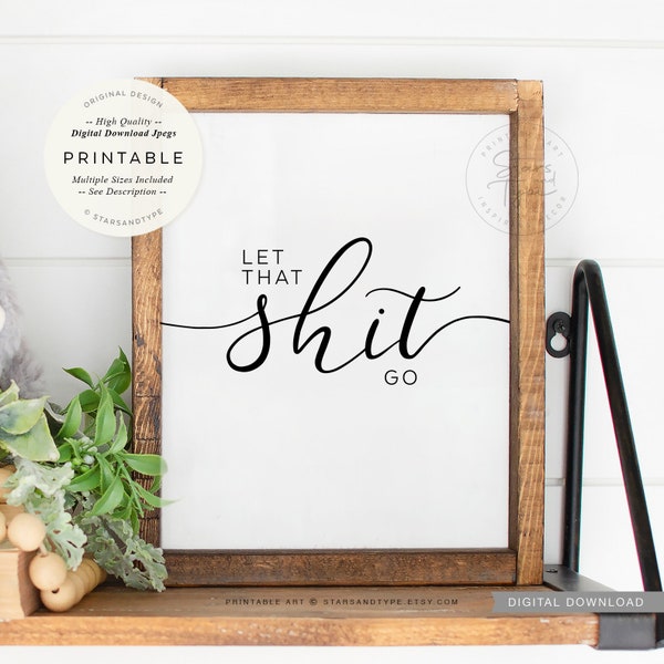 Let That Shit Go - Etsy