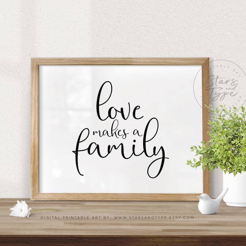 Love Makes A Family PRINTABLE Wall Art Family Quotes Family | Etsy